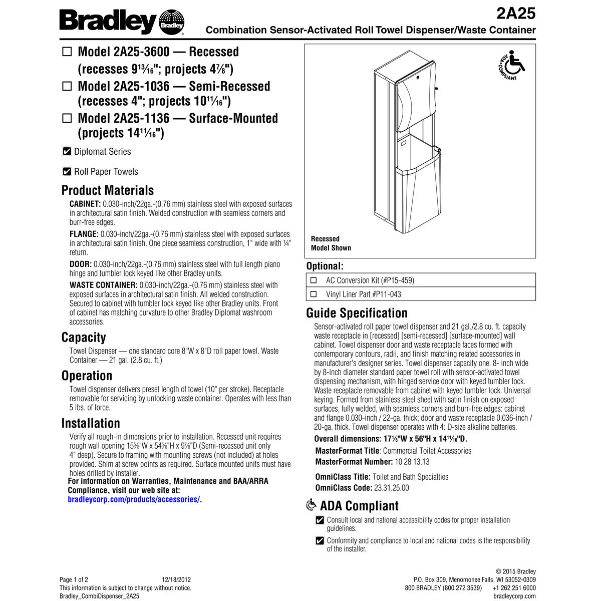 Bradley Diplomat Series Automatic Stainless Steel Combination Unit: Semi-Recessed-Mounted Toilet Paper Dispenser and Waste Receptacle (Model 2A25 - 1036)